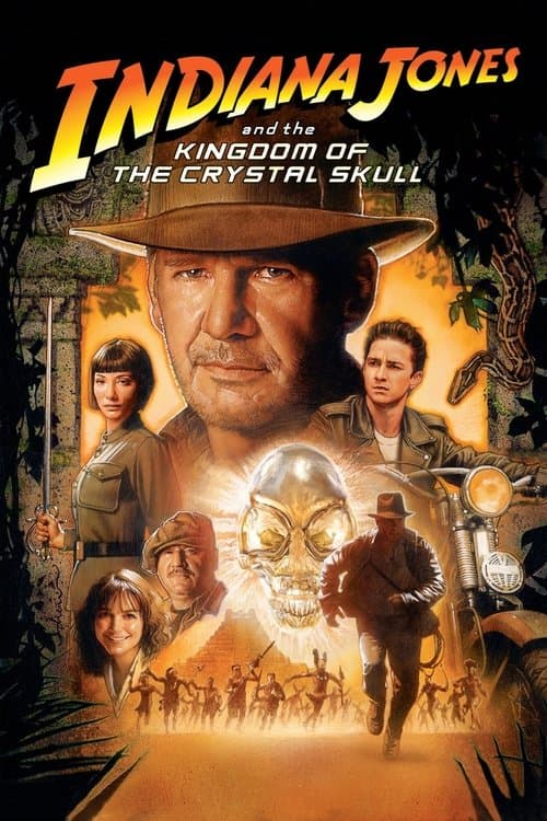 Indiana Jones and the Kingdom of the Crystal Skull 2008 movie poster