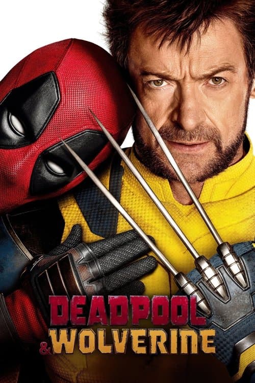 Deadpool & Wolverine 2024 movie poster