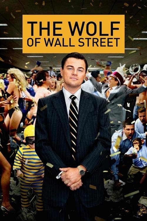 The Wolf of Wall Street 2013 movie poster