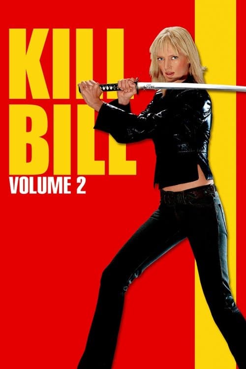 Kill Bill: Vol. 2 2004 movie poster